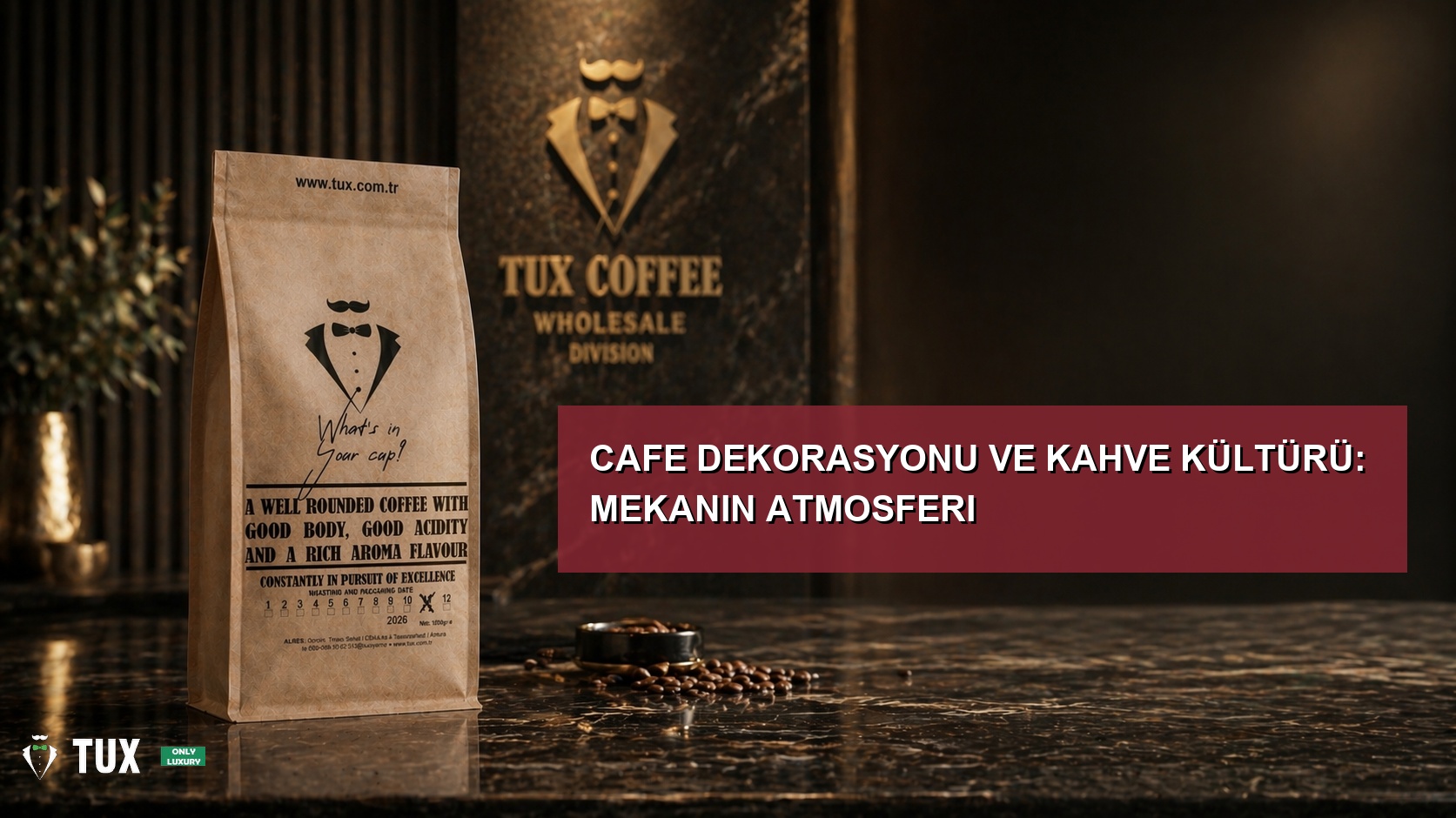 Cafe Dekorasyonu ve Kahve Kültürü: Mekanın Atmosferi