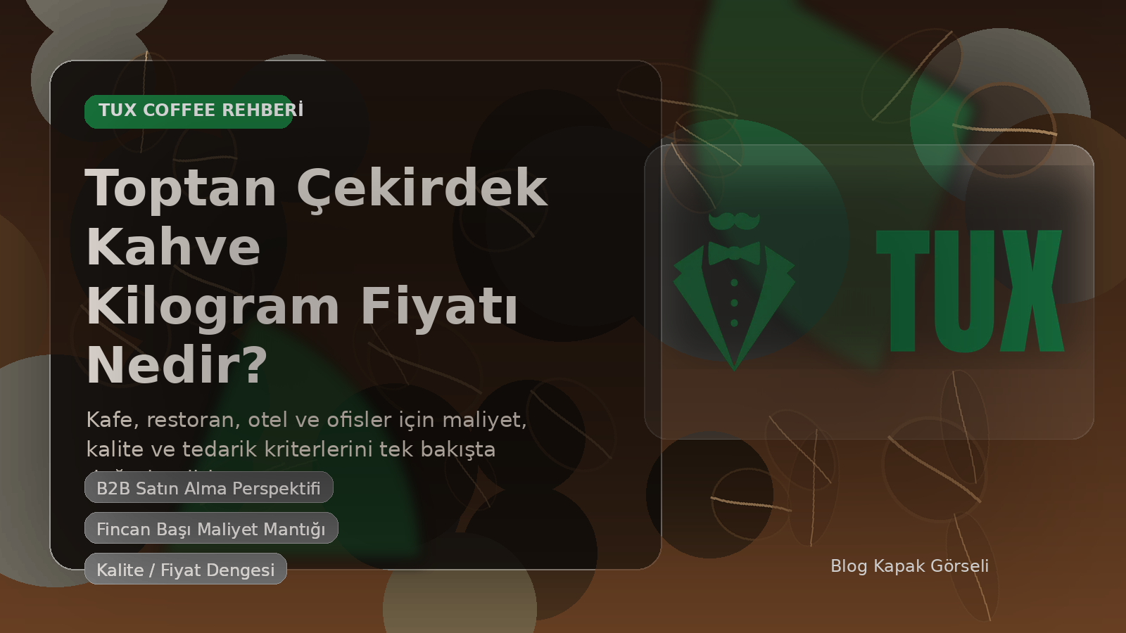 Toptan çekirdek kahve kilogram fiyatı nedir?
