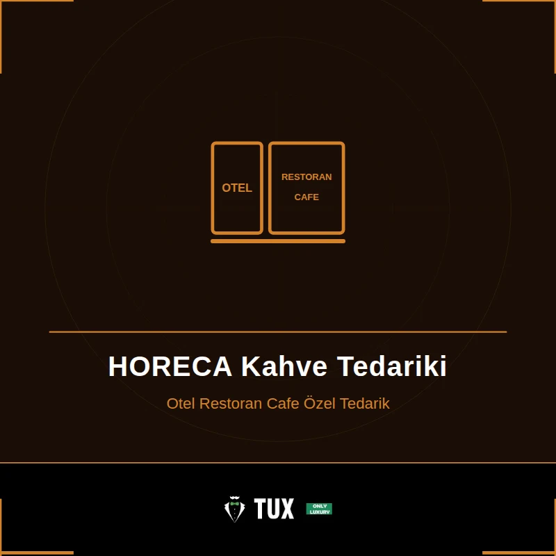 HORECA Kahve Tedariki
