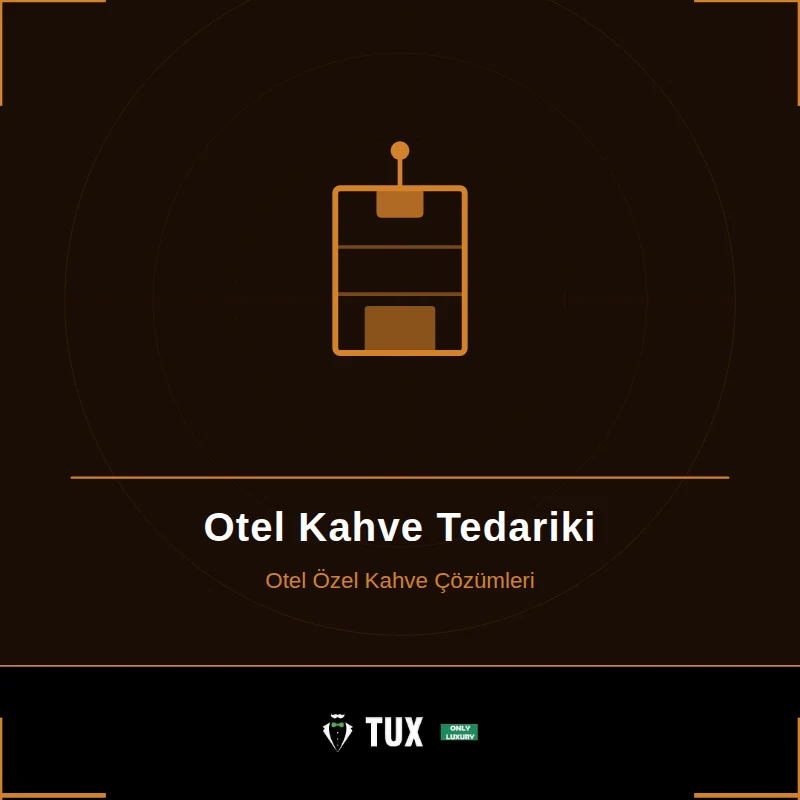 Otel Kahve Tedariki