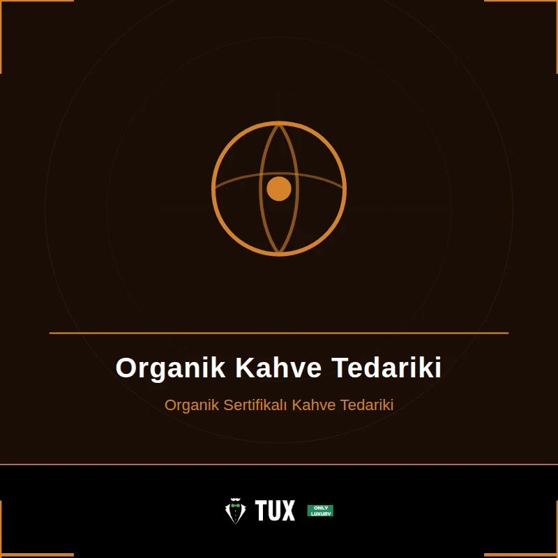 Organik Kahve Tedariki