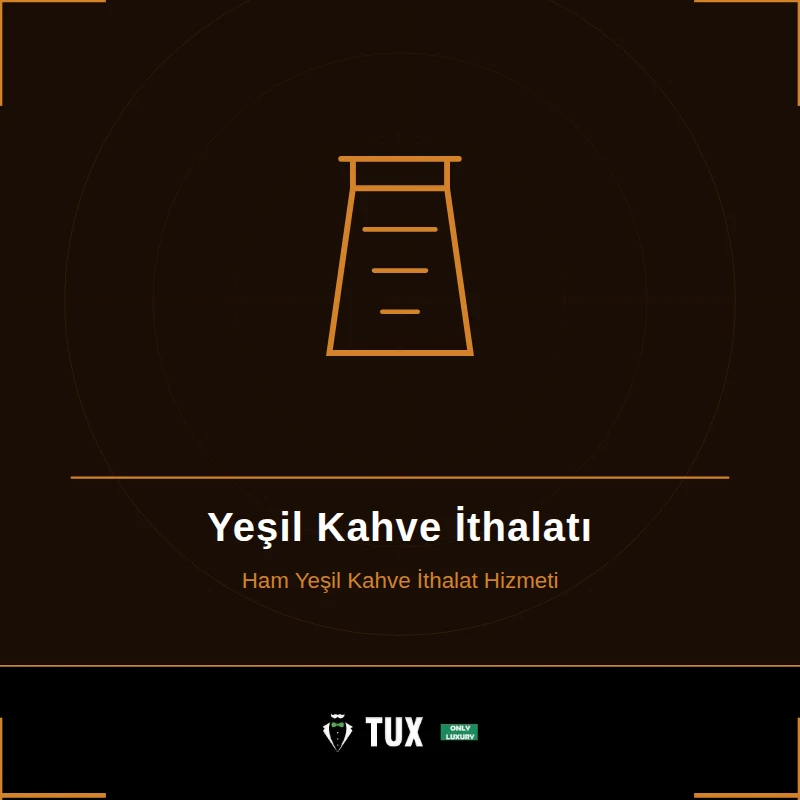 Yeşil Kahve İthalatı